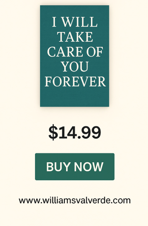 I Will Take Care of You Forever